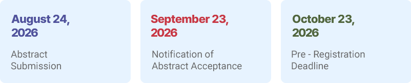 Abstract Submission Deadline / Sep 21, 2024 / Abstract Acceptance Notification / Oct 2, 2024 / Presenter Registration Deadline / Oct 20, 2024